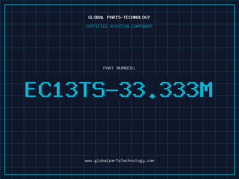 Aviation Part EC13TS-33.333M