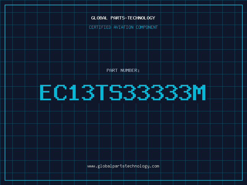 Aviation Part EC13TS33333M