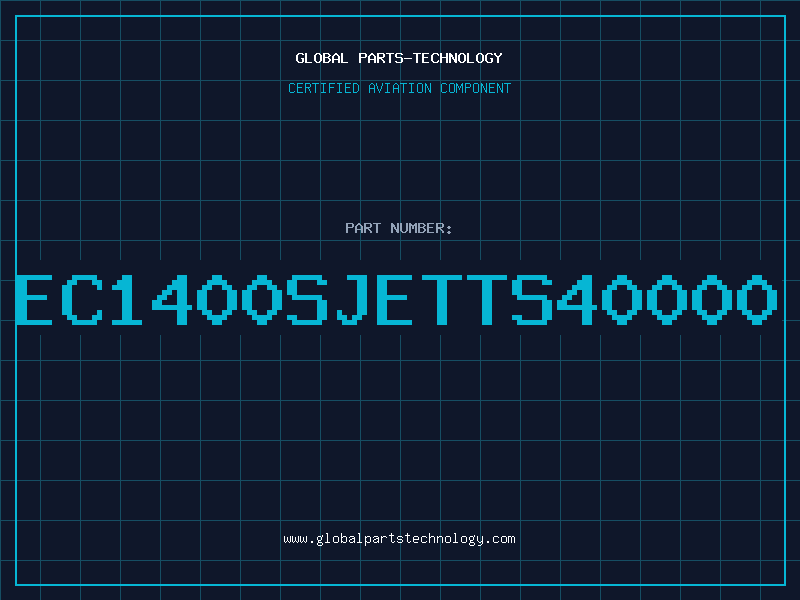 Aviation Part EC1400SJETTS40000