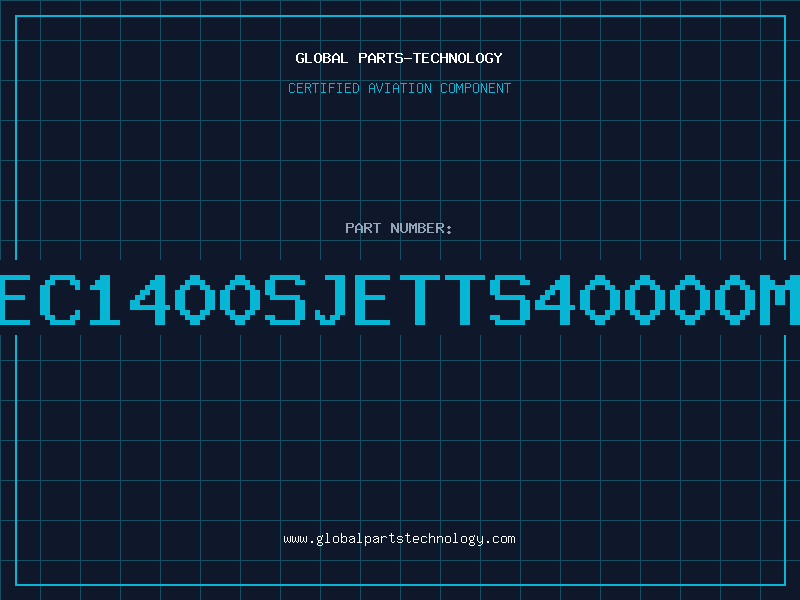 Aviation Part EC1400SJETTS40000M
