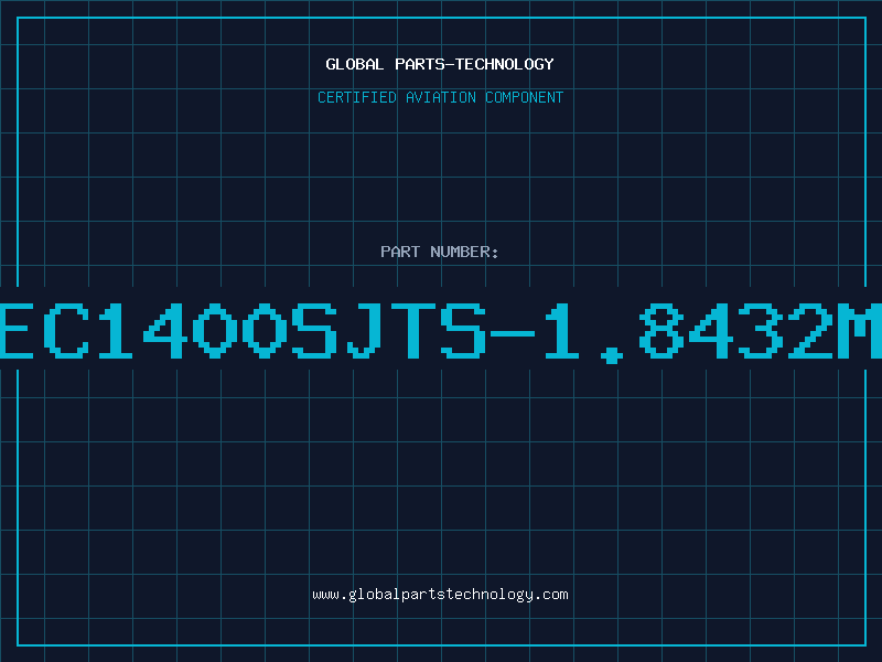 Aviation Part EC1400SJTS-1.8432M