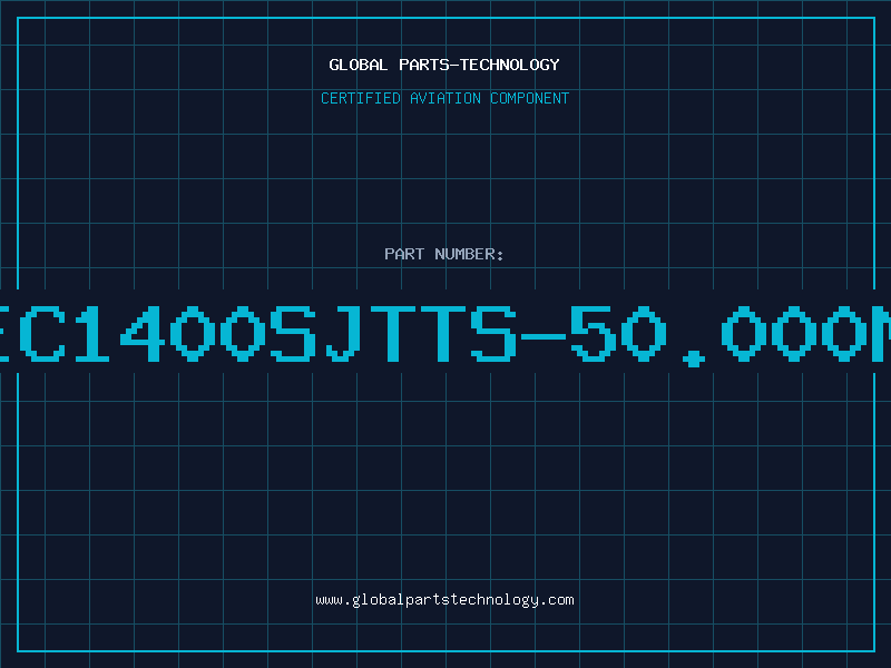 Aviation Part EC1400SJTTS-50.000M