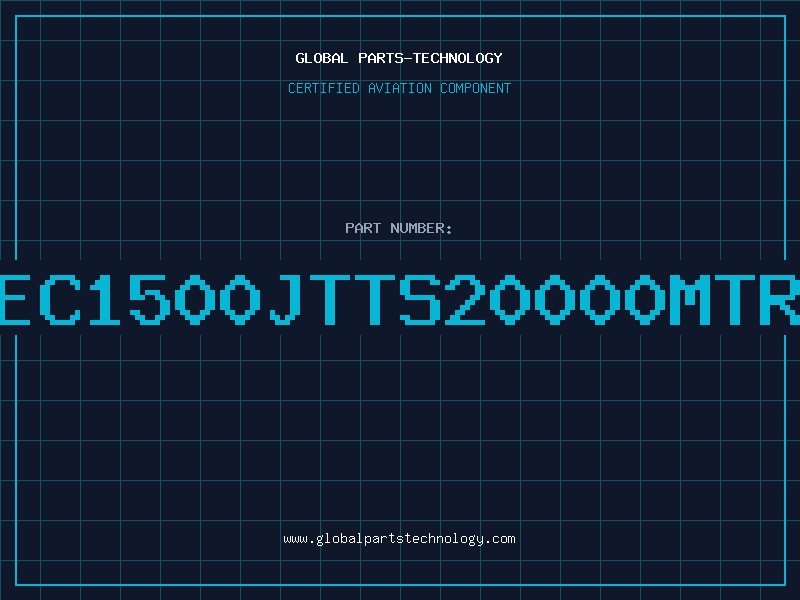 Aviation Part EC1500JTTS20000MTR