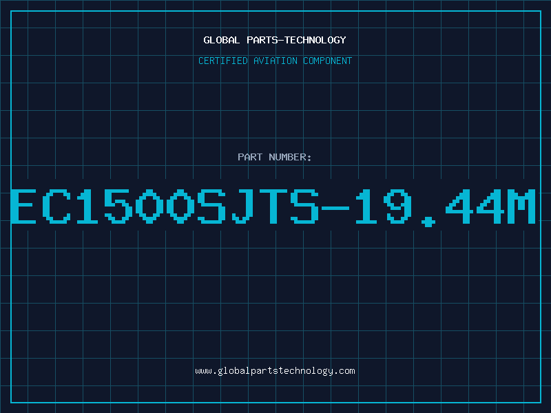 Aviation Part EC1500SJTS-19.44M