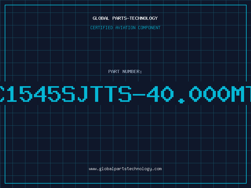 Aviation Part EC1545SJTTS-40.000MTR