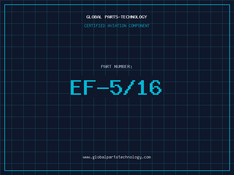 Aviation Part EF-5/16