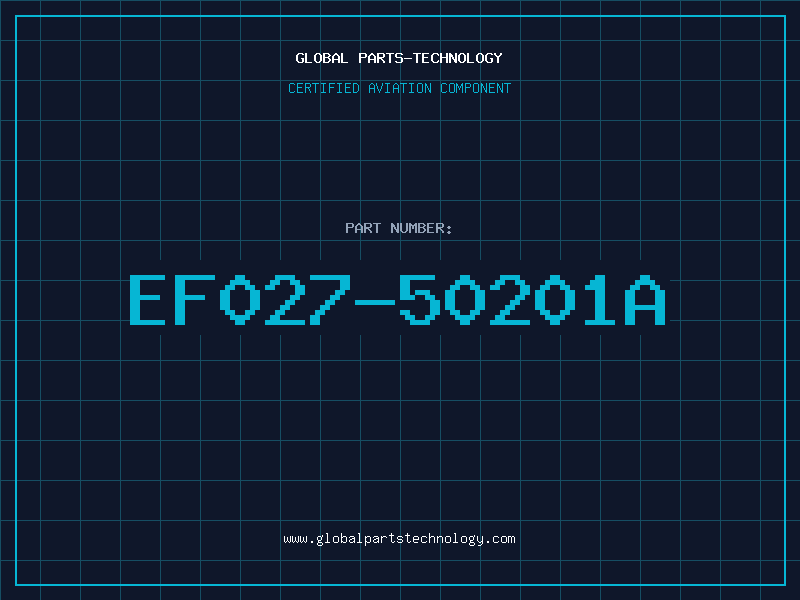 Aviation Part EF027-50201A