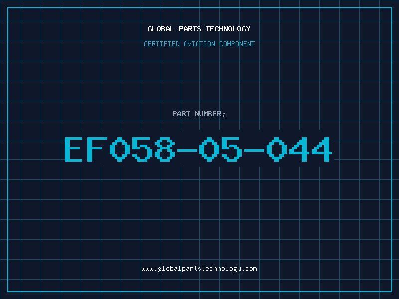 Aviation Part EF058-05-044