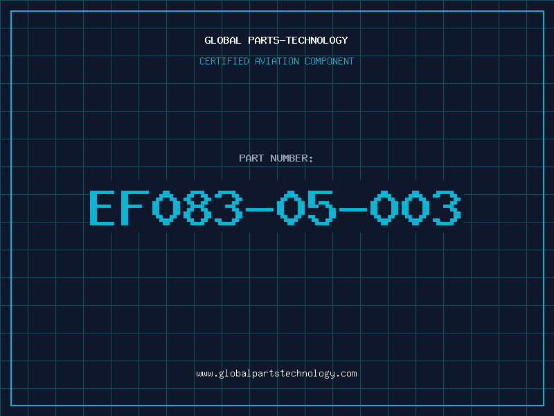 Aviation Part EF083-05-003