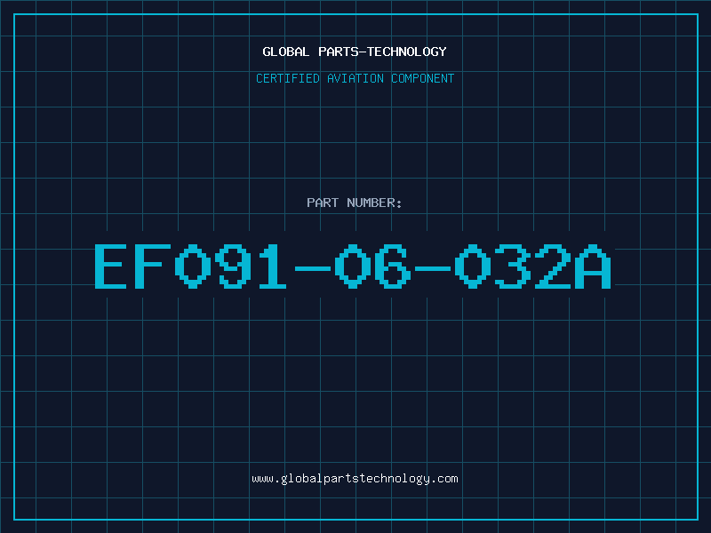 Aviation Part EF091-06-032A