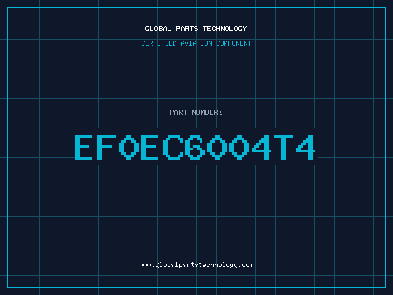 Aviation Part EF0EC6004T4