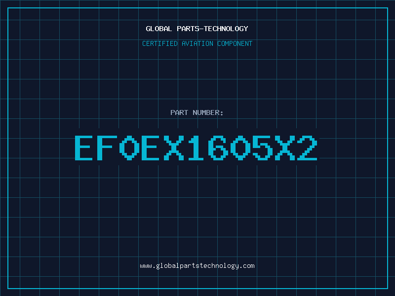 Aviation Part EF0EX1605X2