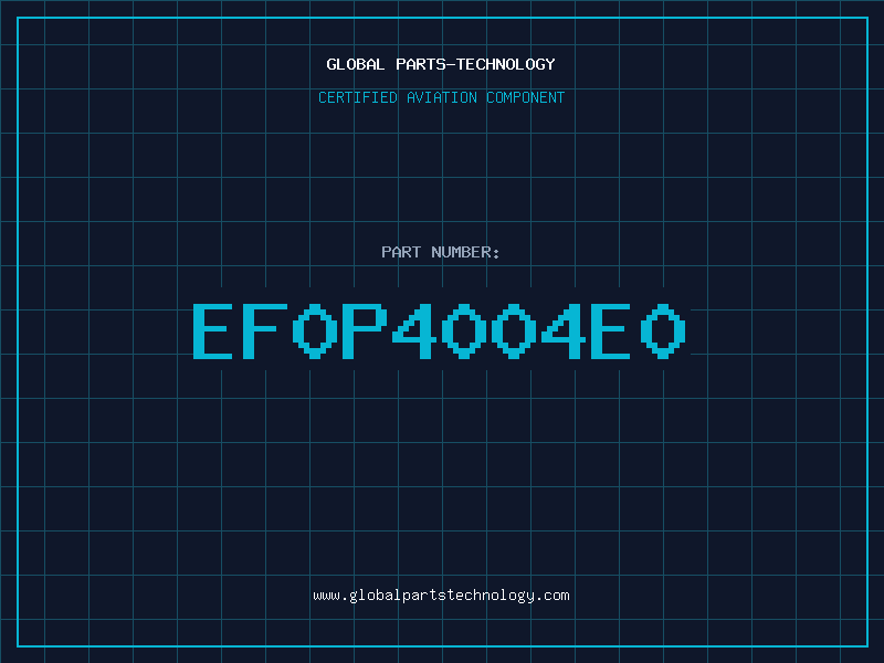 Aviation Part EF0P4004E0