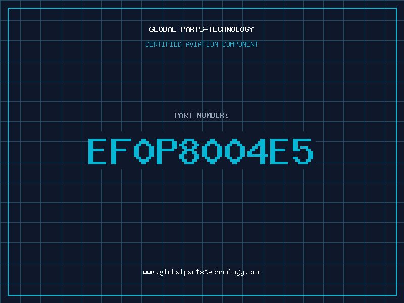 Aviation Part EF0P8004E5