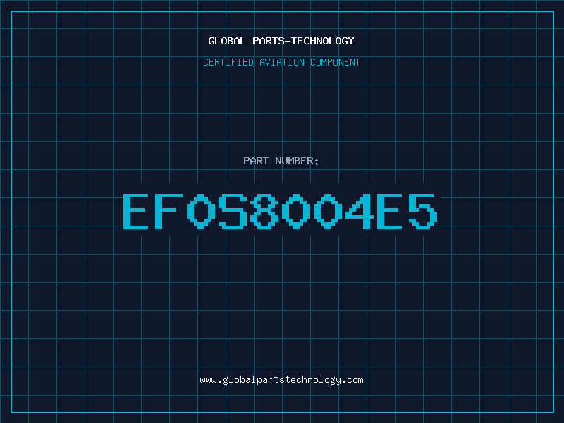 Aviation Part EF0S8004E5