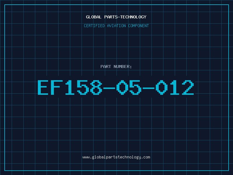 Aviation Part EF158-05-012