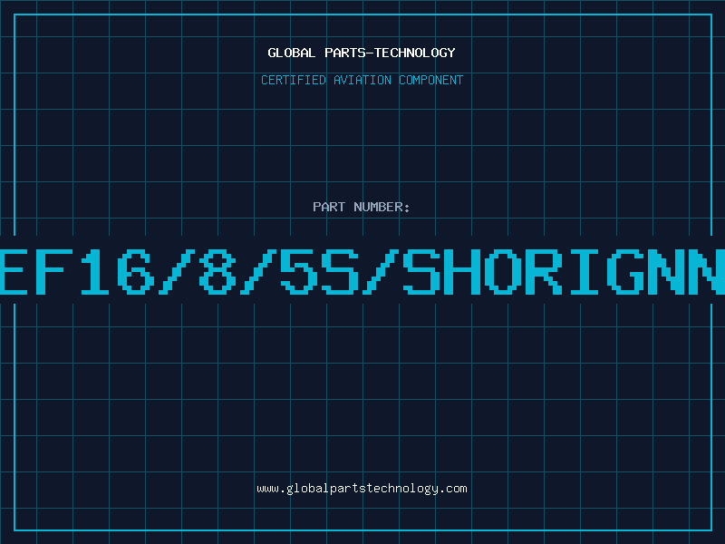 Aviation Part EF16/8/5S/SHORIGNN