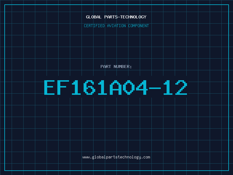Aviation Part EF161A04-12