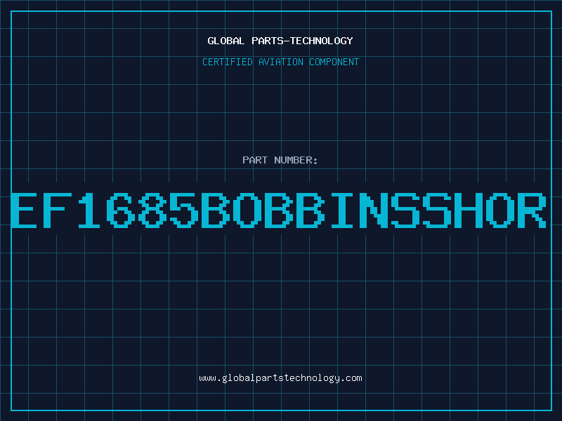 Aviation Part EF1685BOBBINSSHOR