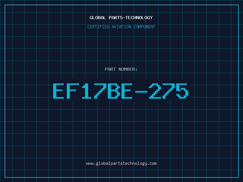 Aviation Part EF17BE-275