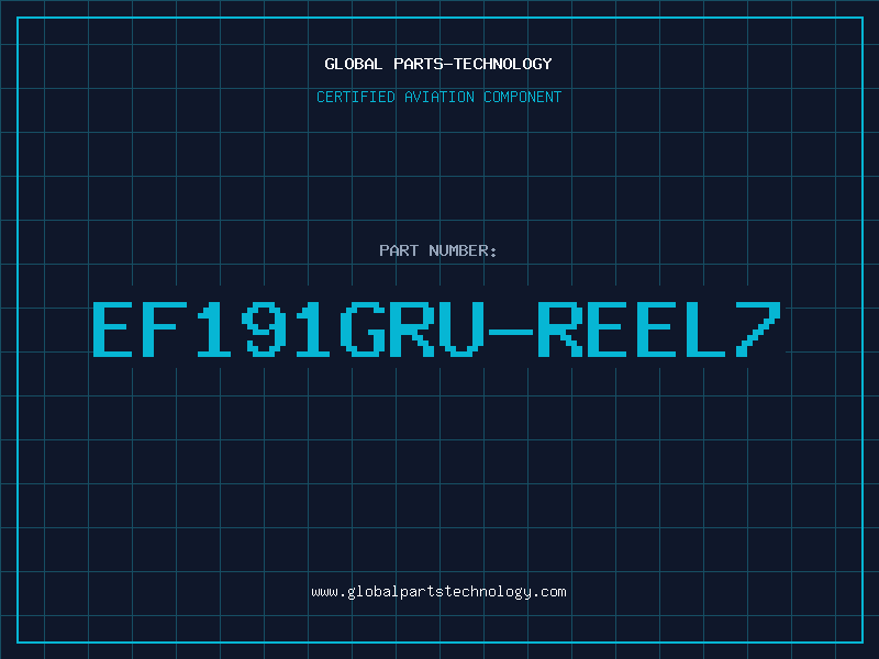 Aviation Part EF191GRU-REEL7