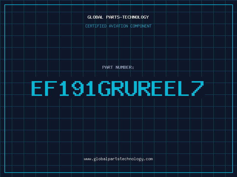 Aviation Part EF191GRUREEL7