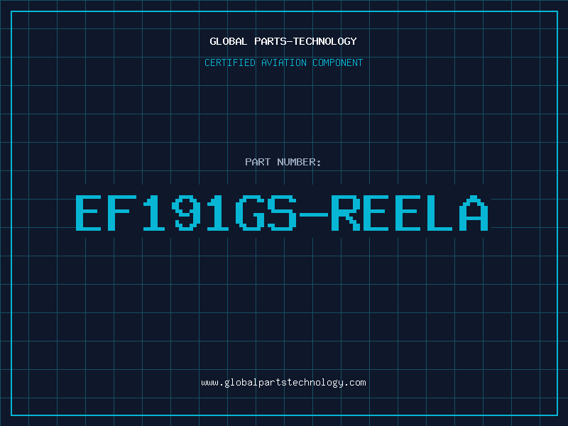 Aviation Part EF191GS-REELA