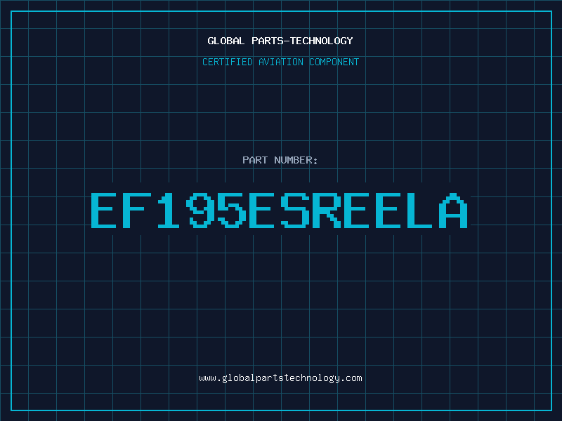 Aviation Part EF195ESREELA