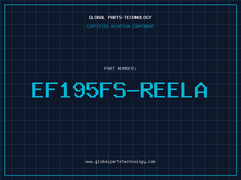 Aviation Part EF195FS-REELA