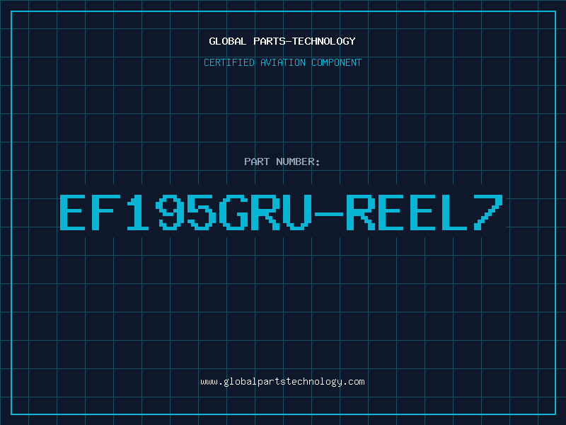 Aviation Part EF195GRU-REEL7