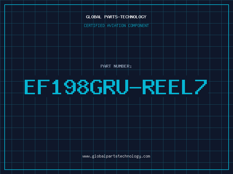 Aviation Part EF198GRU-REEL7