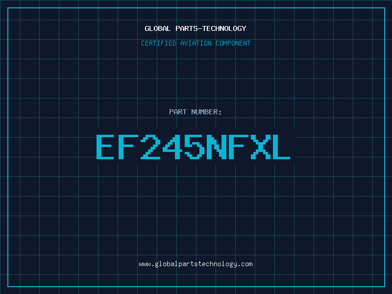 Aviation Part EF245NFXL