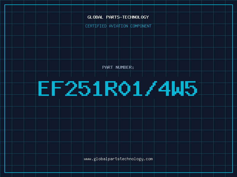 Aviation Part EF251R01/4W5