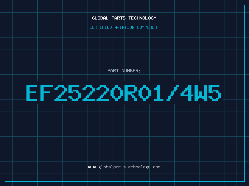 Aviation Part EF25220R01/4W5