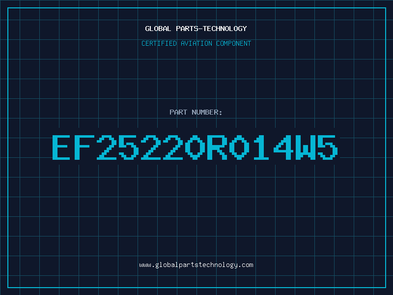 Aviation Part EF25220R014W5