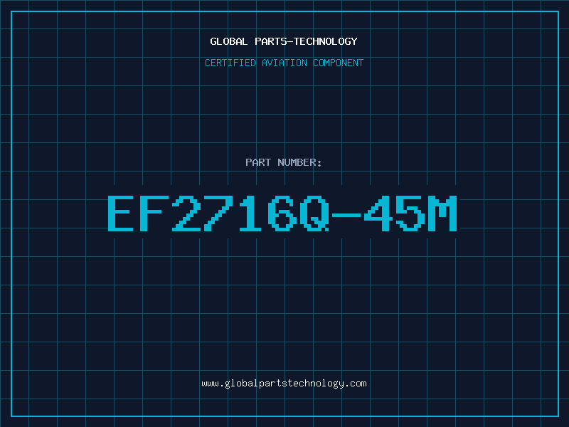 Aviation Part EF2716Q-45M