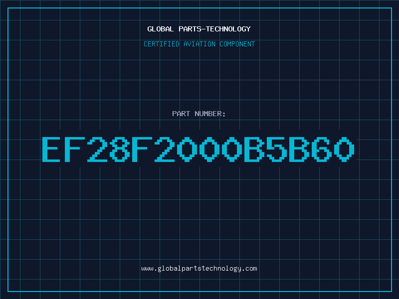 Aviation Part EF28F2000B5B60