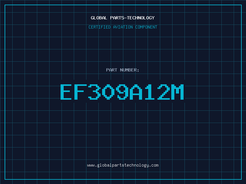 Aviation Part EF309A12M