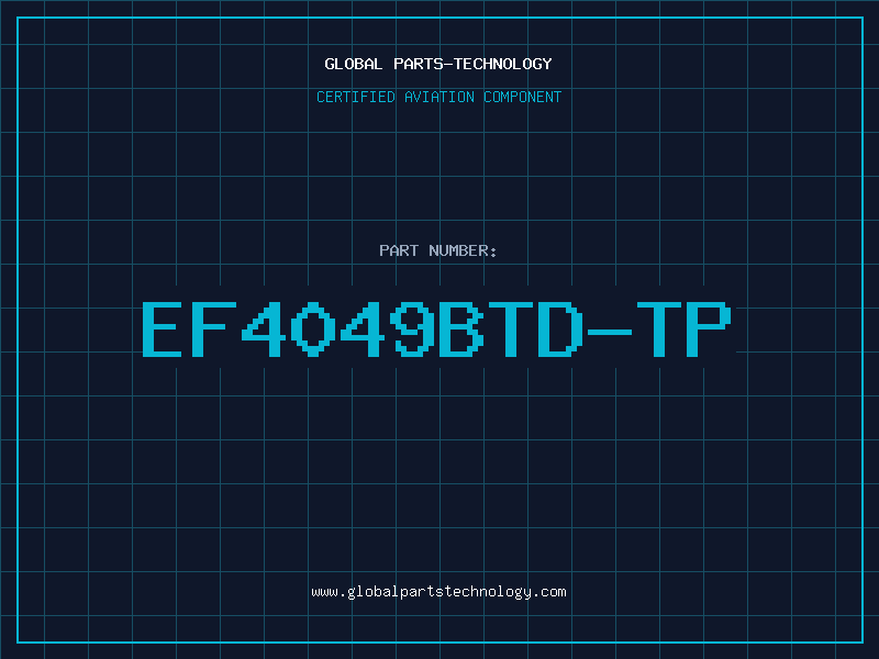 Aviation Part EF4049BTD-TP