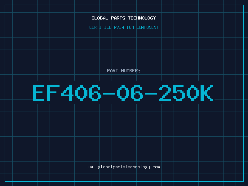 Aviation Part EF406-06-250K