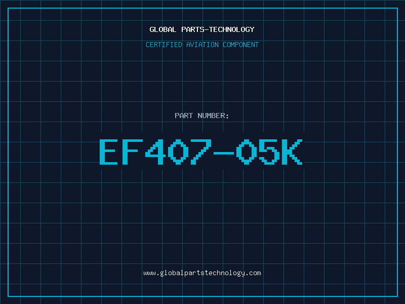 Aviation Part EF407-05K