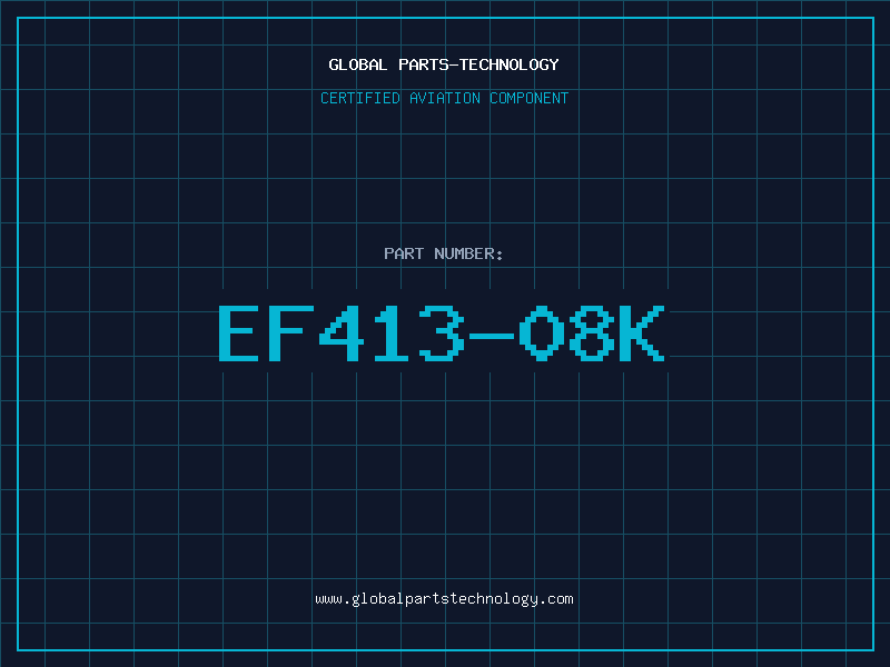 Aviation Part EF413-08K