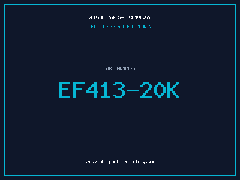 Aviation Part EF413-20K