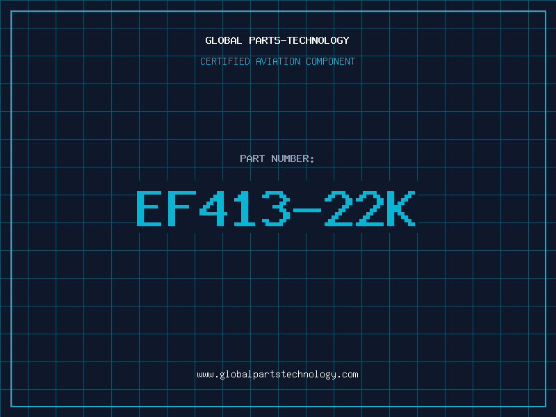 Aviation Part EF413-22K