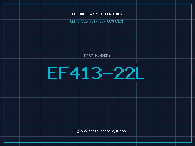 Aviation Part EF413-22L
