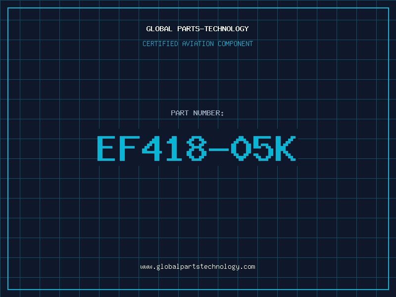 Aviation Part EF418-05K