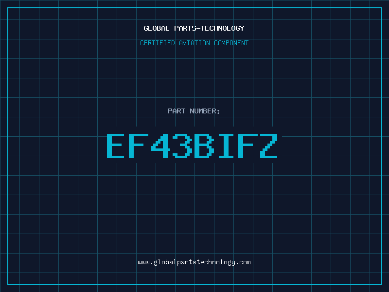Aviation Part EF43BIFZ