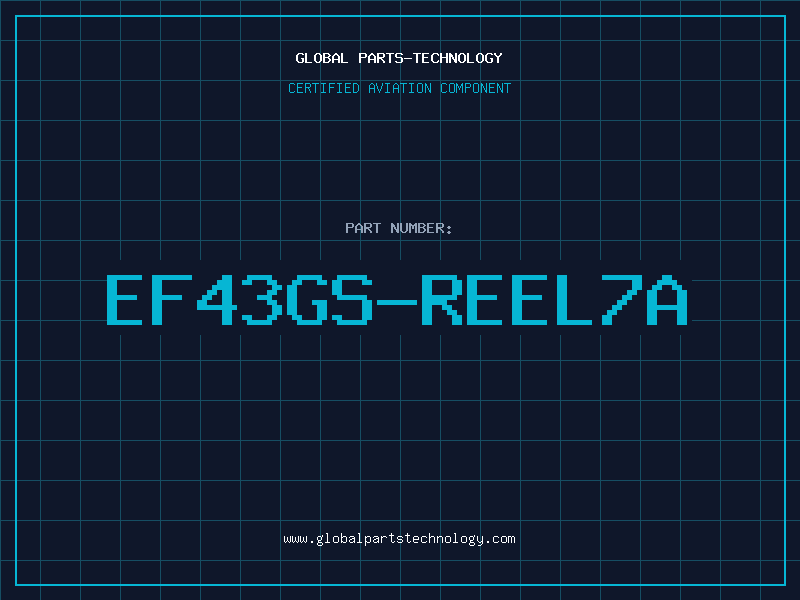 Aviation Part EF43GS-REEL7A