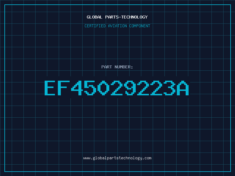 Aviation Part EF45029223A