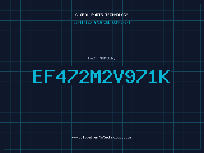 Aviation Part EF472M2V971K